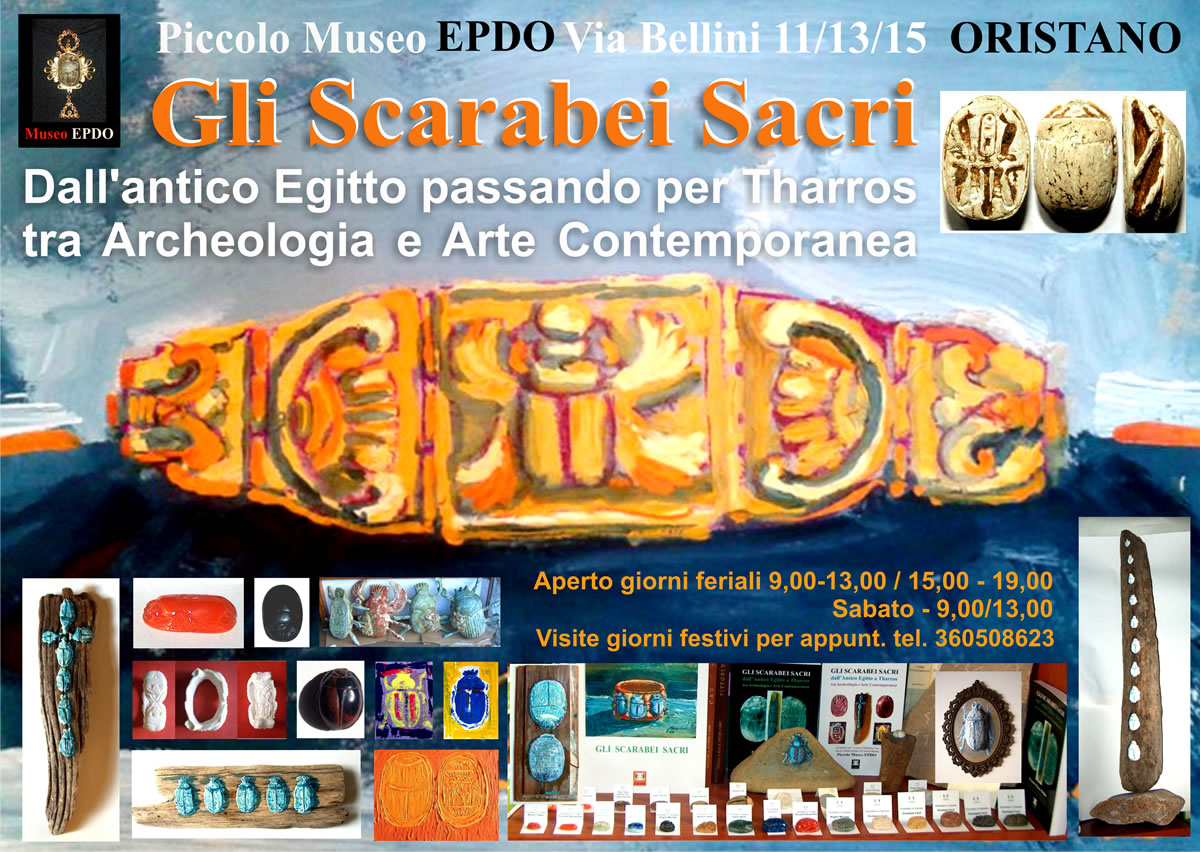 Museo EPDO Oristano - Museo dello Scarabeo Sacro - Egizio - Egittizzante - di Tharros - di Oristano - del Mediterraneo - tra Artigianato e Arte Contemporanea